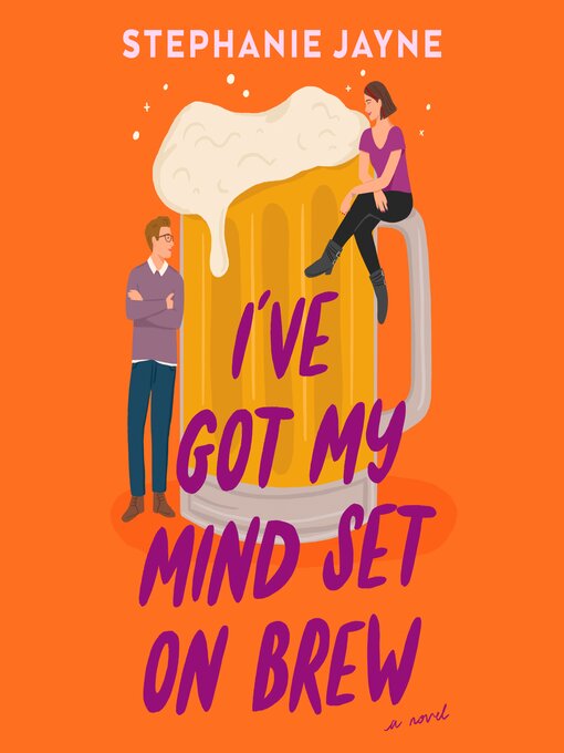 Title details for I've Got My Mind Set on Brew by Stephanie Jayne - Available